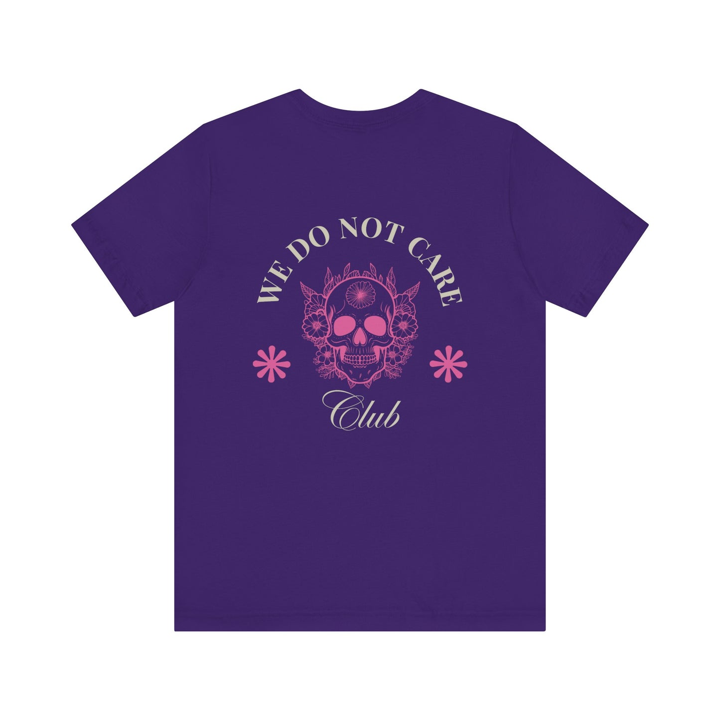 Tee: We Do Not Care Club - Skull edition