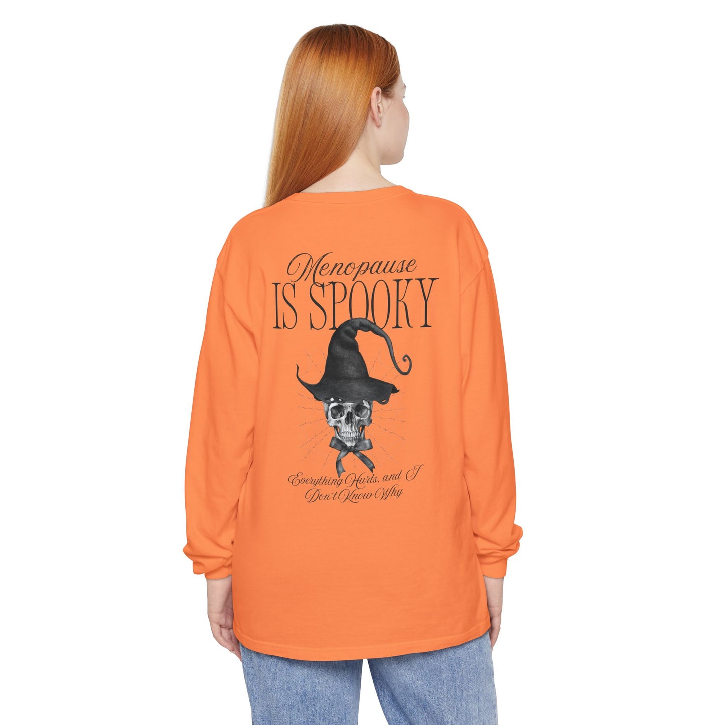 Long Sleeve: Menopause Is Spooky