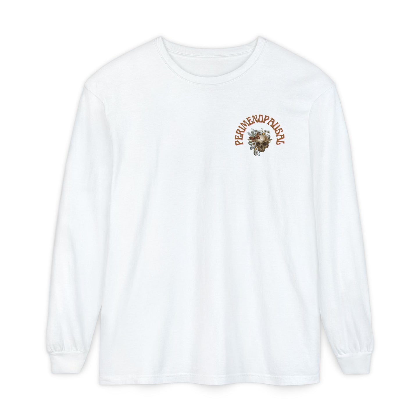 Long Sleeve: Everything is Fine - Perimenopause Edition