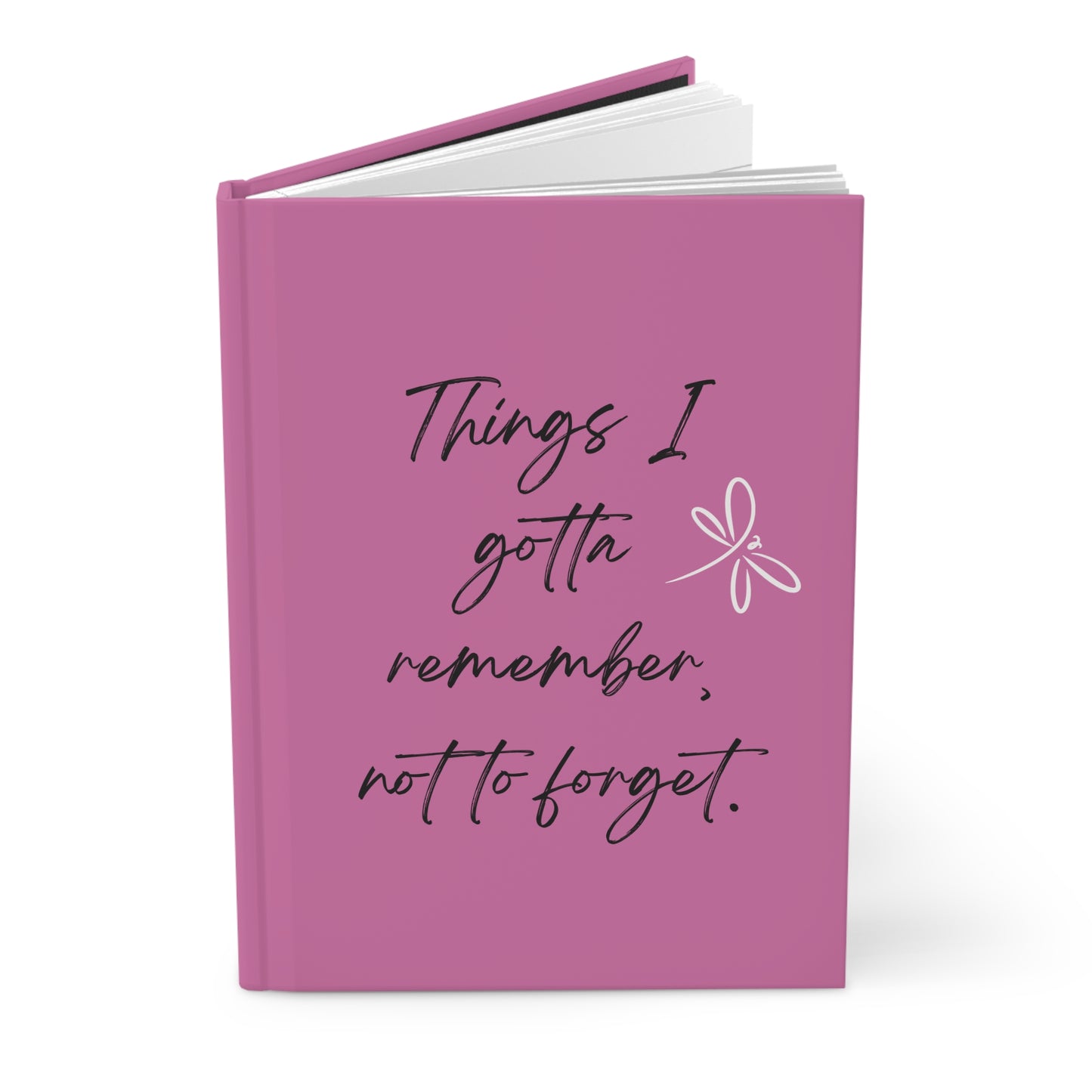 Journal: Things I Gotta Remember (Not to Forget) - Hardcover