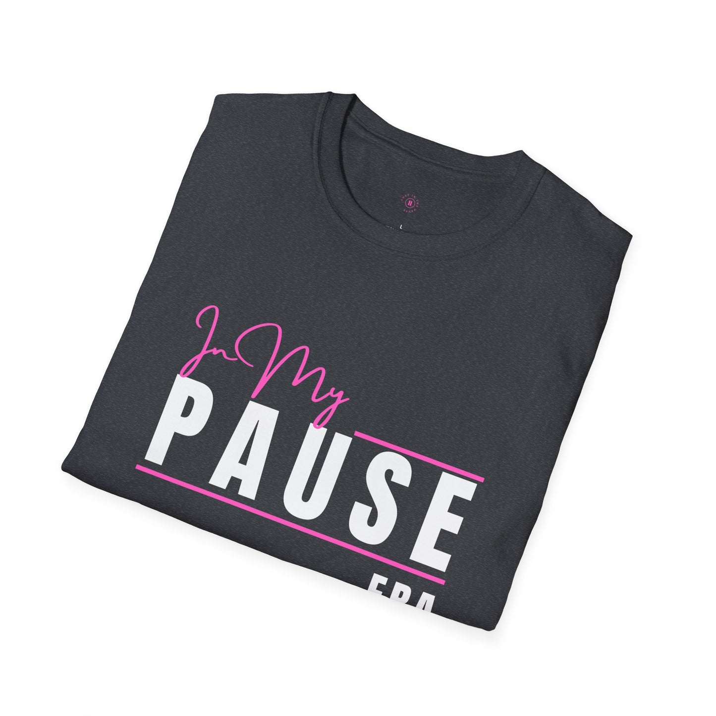 Tee: In My Pause Era