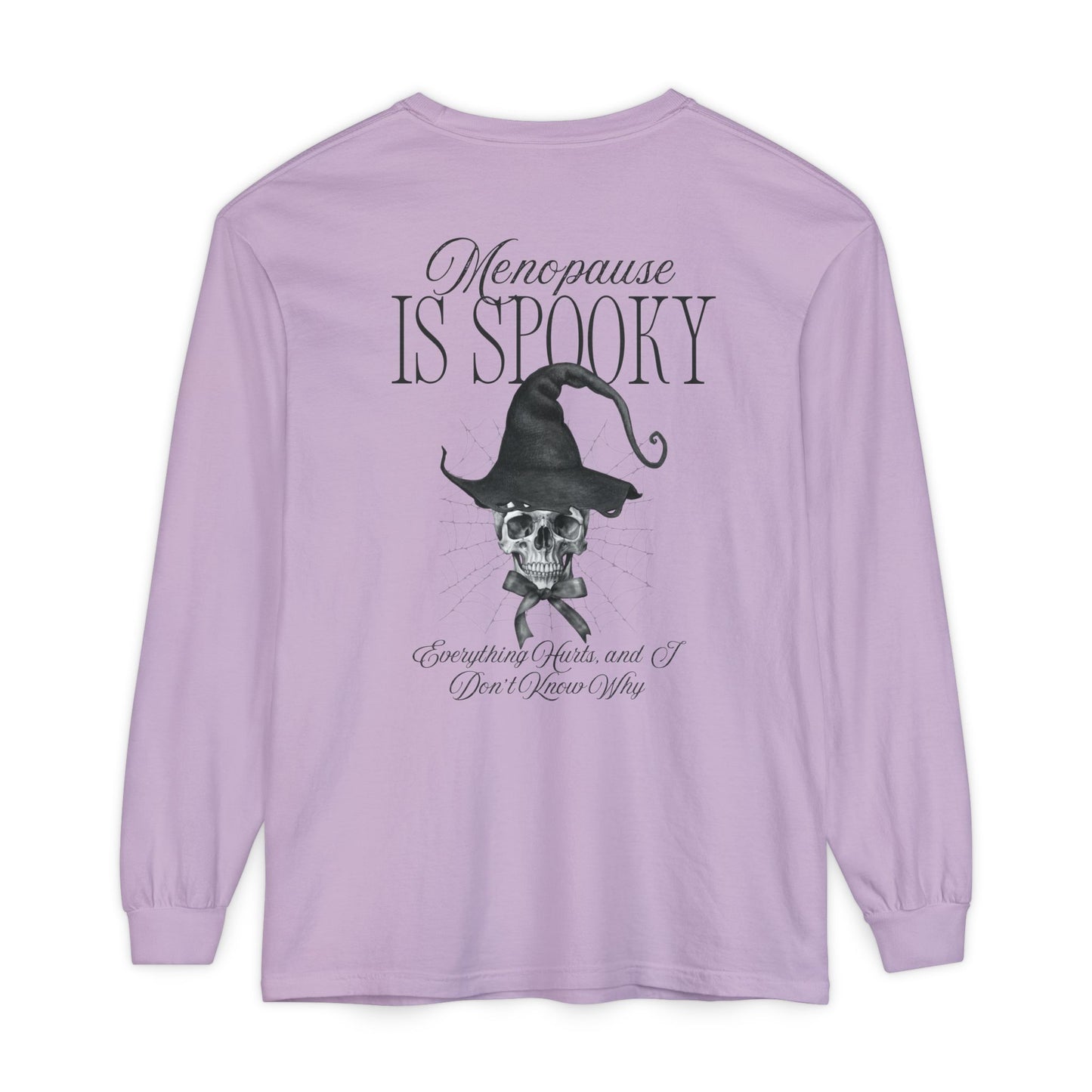 Long Sleeve: Menopause Is Spooky