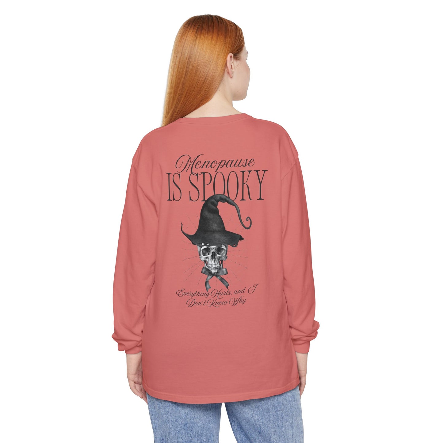 Long Sleeve: Menopause Is Spooky
