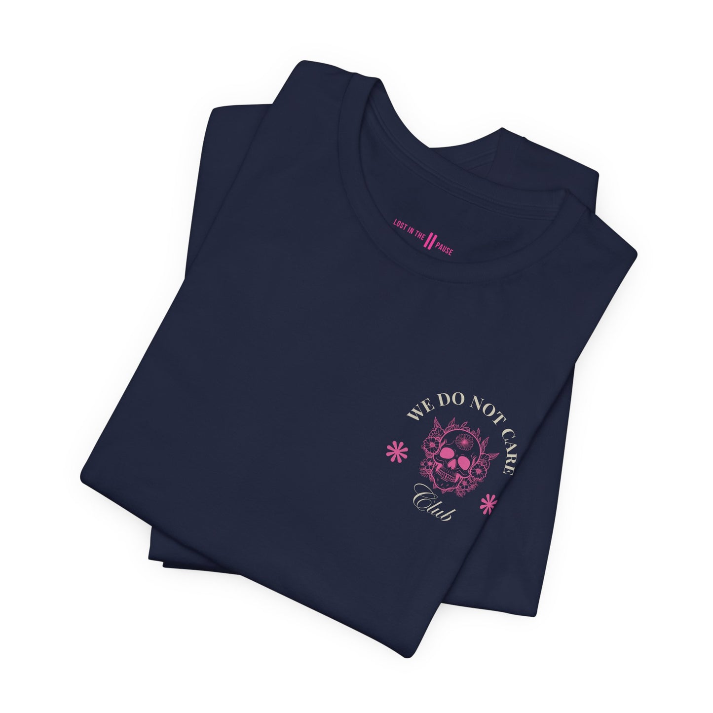 Tee: We Do Not Care Club - Skull edition