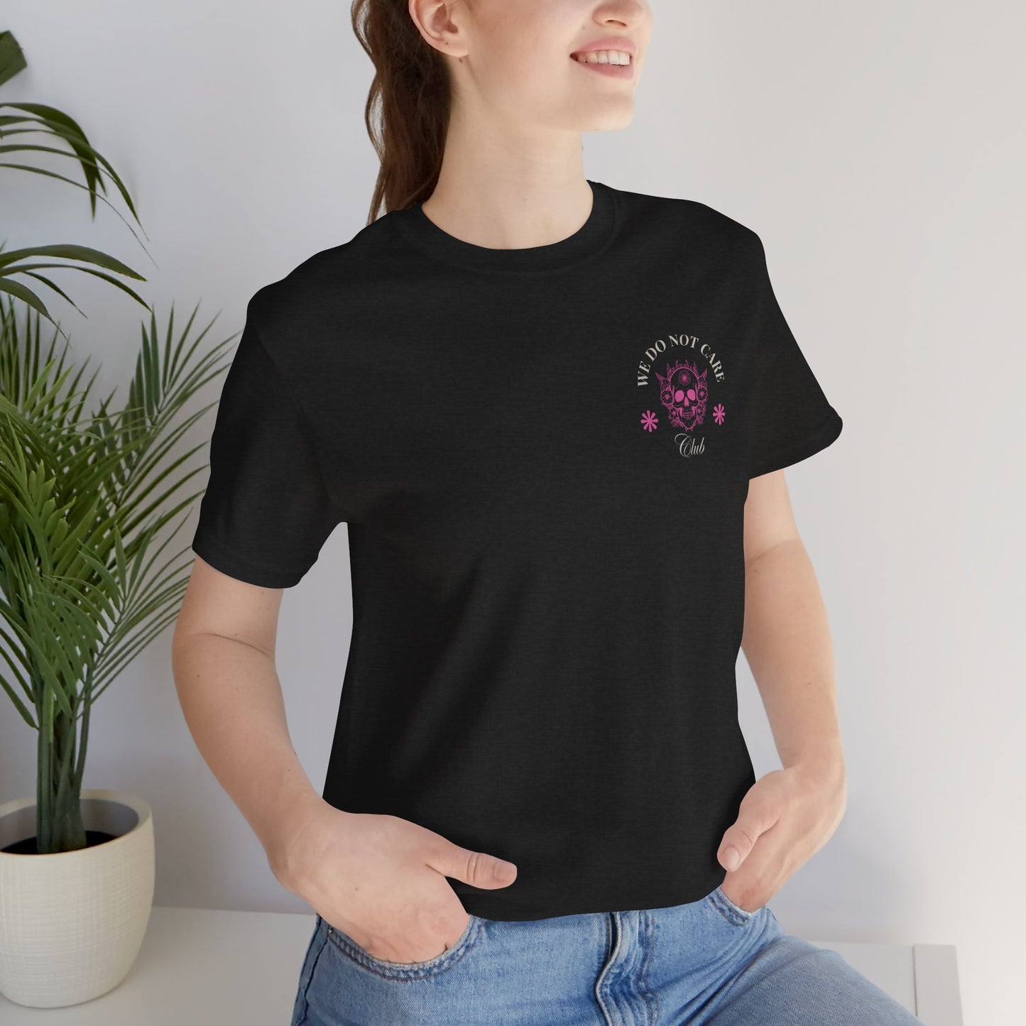 Tee: We Do Not Care Club - Skull edition