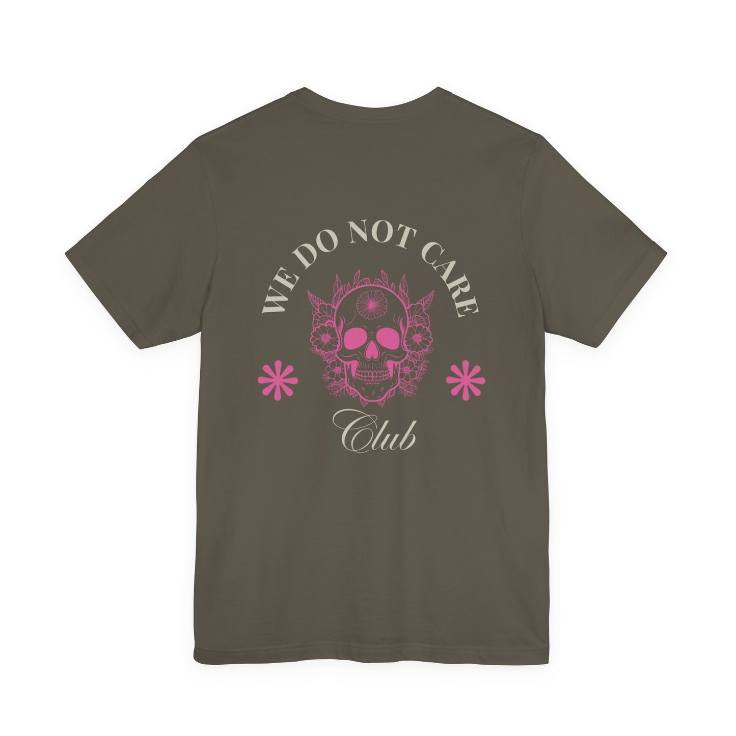 Tee: We Do Not Care Club - Skull edition