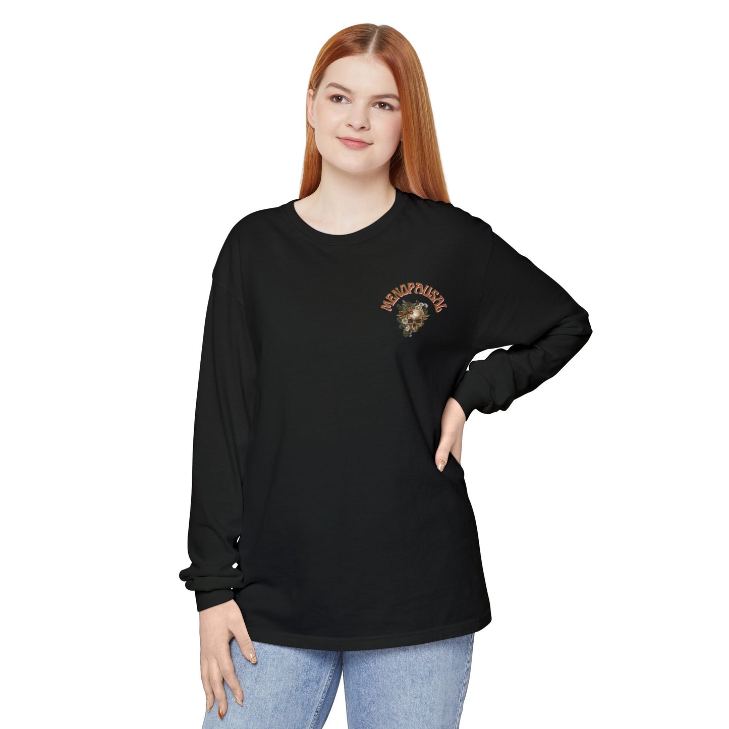 Long Sleeve: Everything is Fine -Menopause Edition
