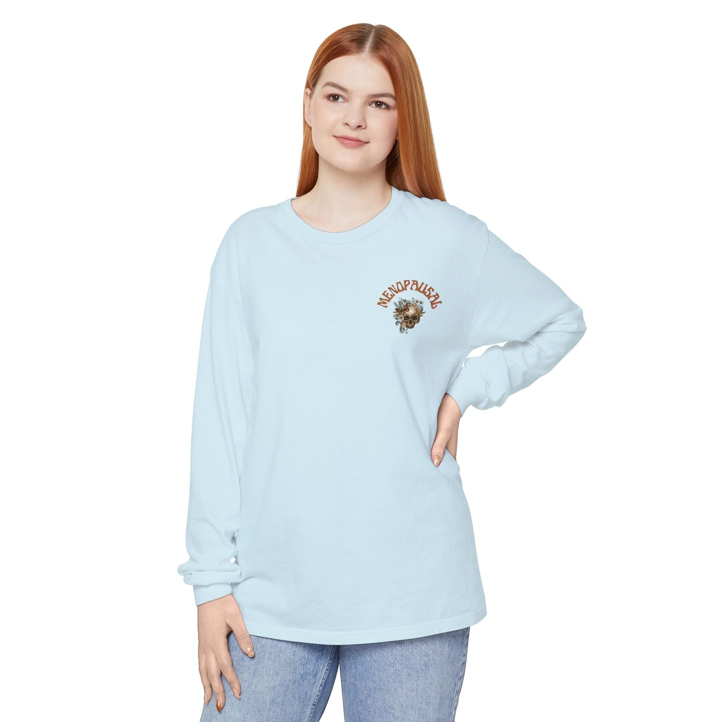 Long Sleeve: Everything is Fine -Menopause Edition
