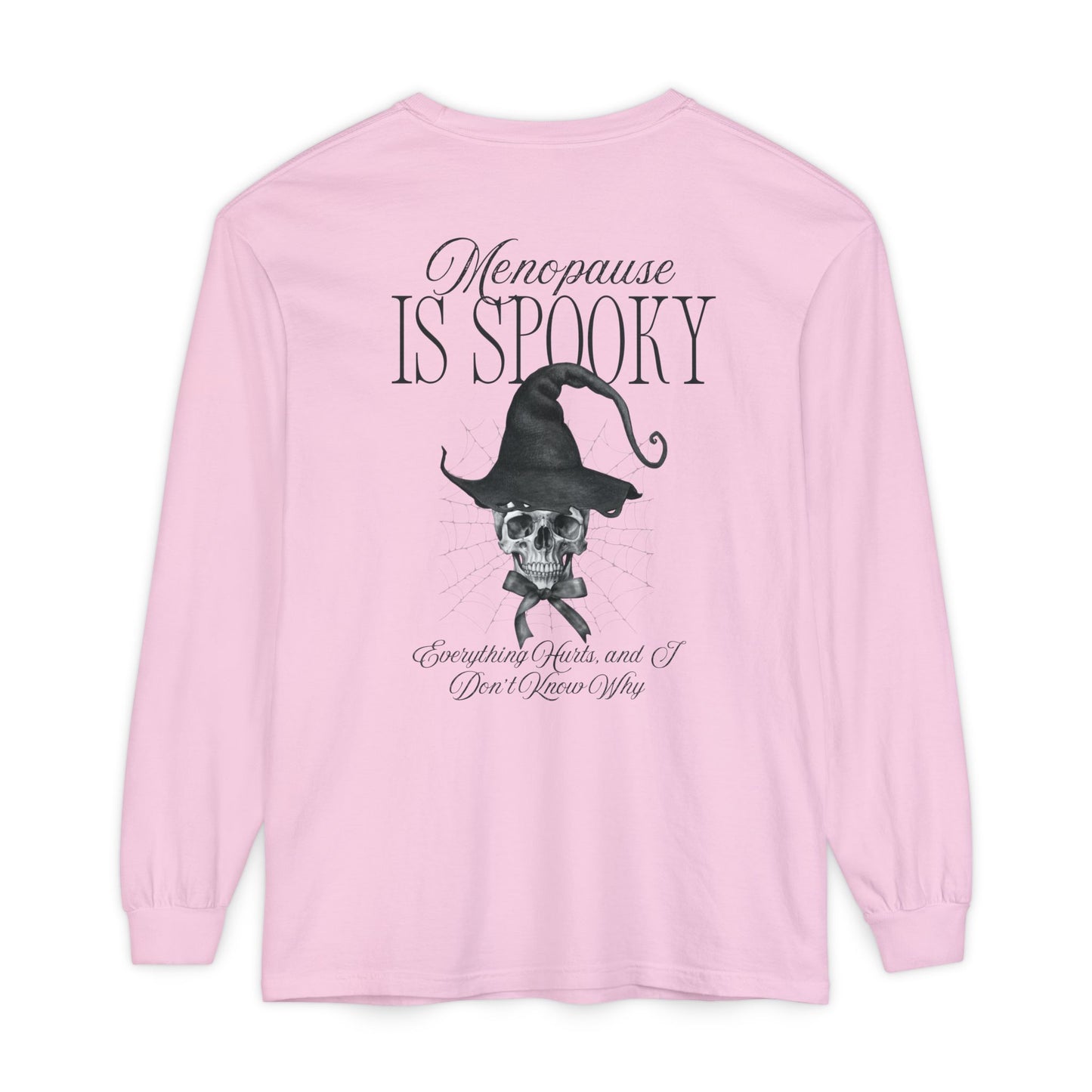 Long Sleeve: Menopause Is Spooky
