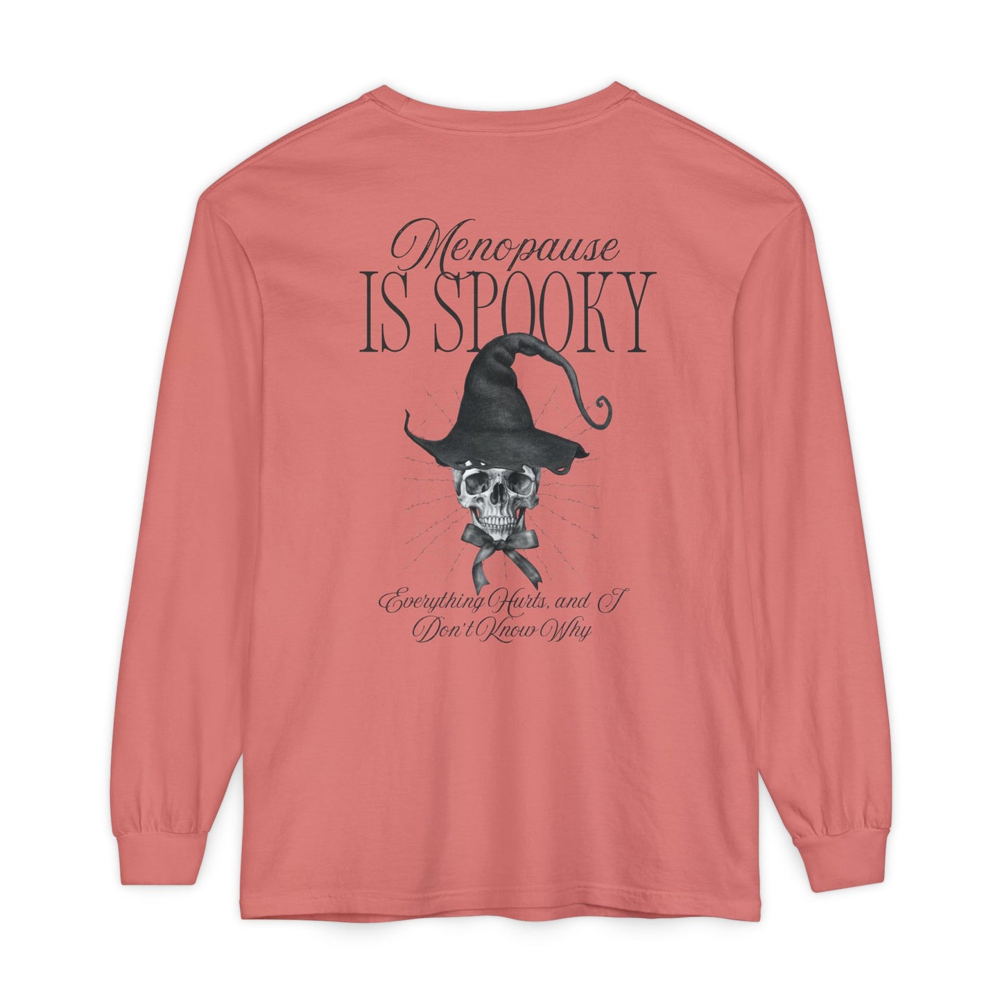 Long Sleeve: Menopause Is Spooky
