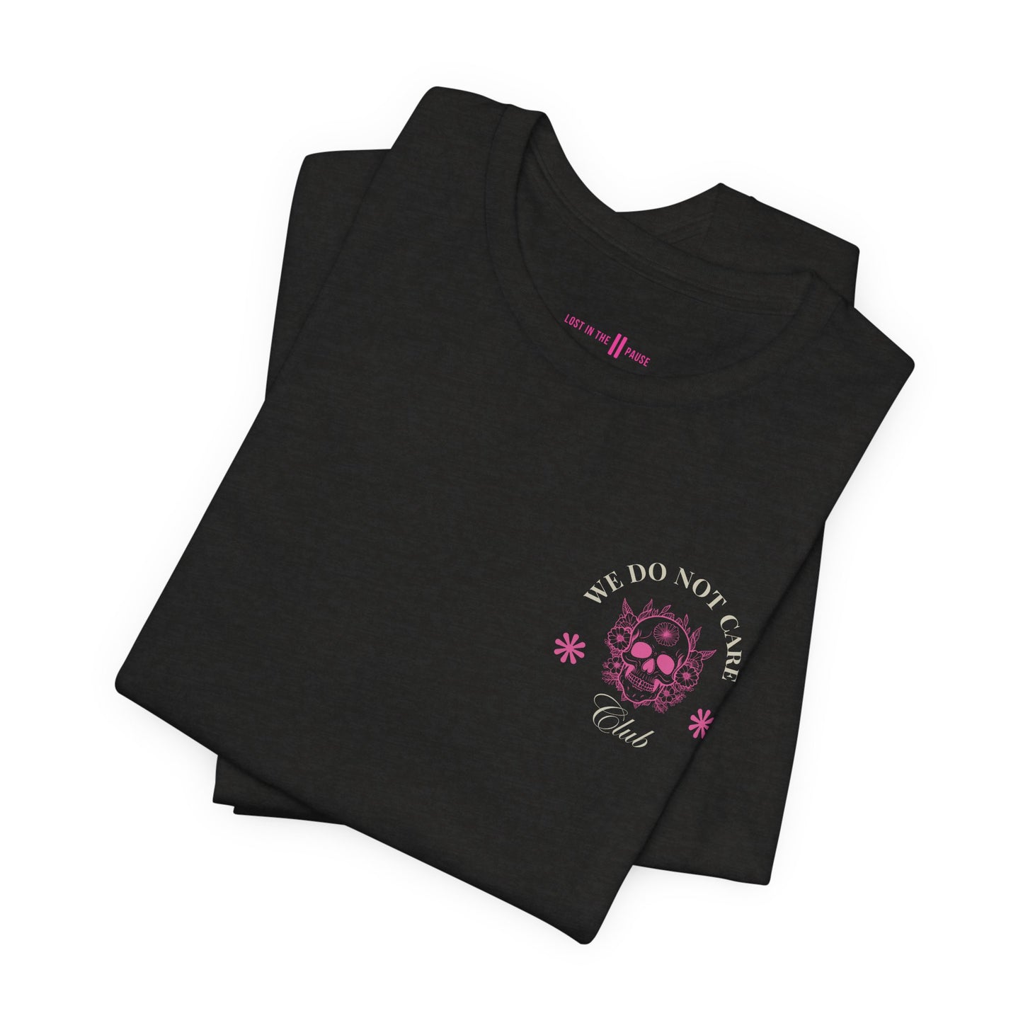 Tee: We Do Not Care Club - Skull edition