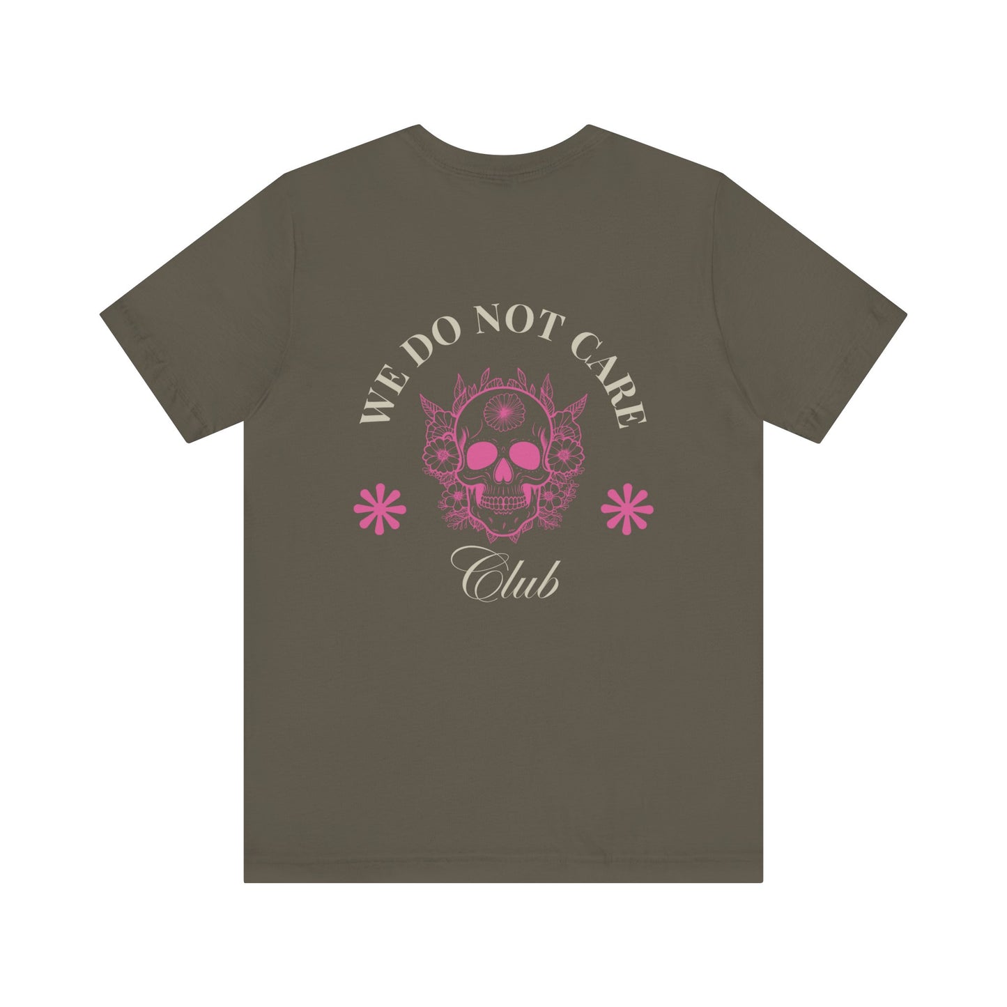 Tee: We Do Not Care Club - Skull edition