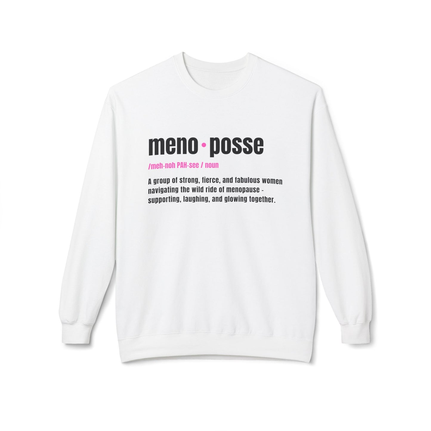 Sweatshirt: Meno-posse