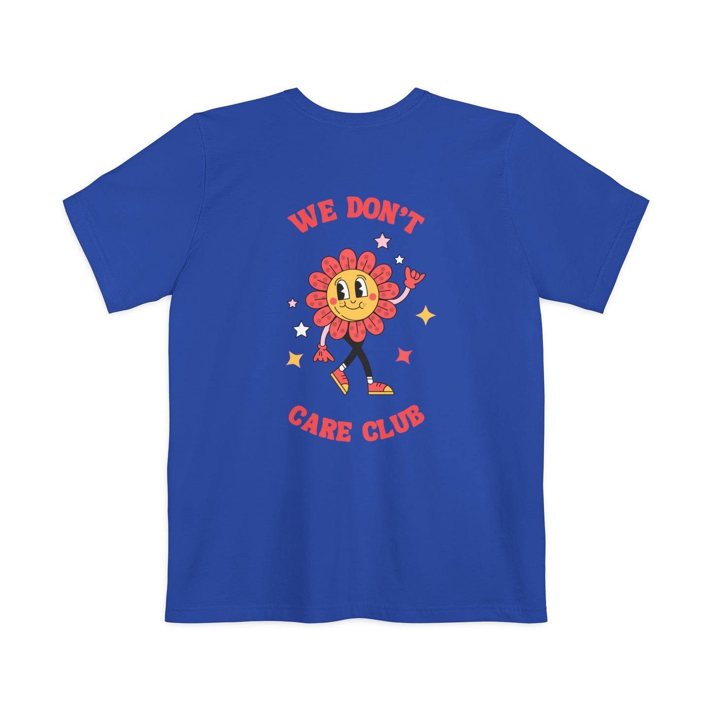 Tee (Pocket): The We Don’t Care Club - Flower Edition