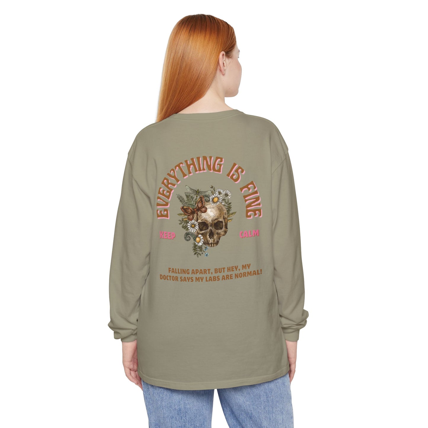 Long Sleeve: Everything is Fine -Menopause Edition