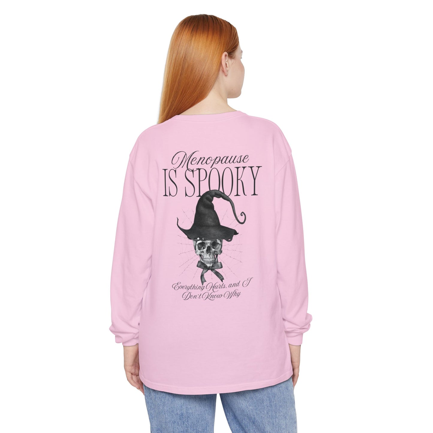 Long Sleeve: Menopause Is Spooky