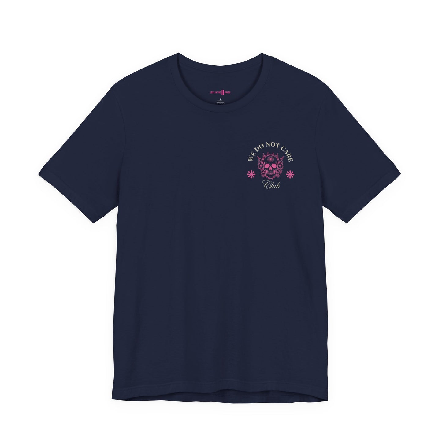 Tee: We Do Not Care Club - Skull edition