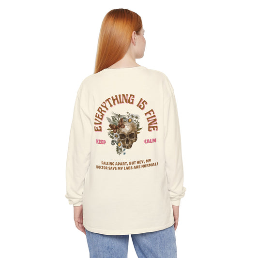 Long Sleeve: Everything is Fine -Menopause Edition