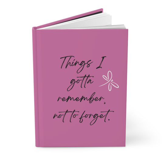 Journal: Things I Gotta Remember (Not to Forget) - Hardcover
