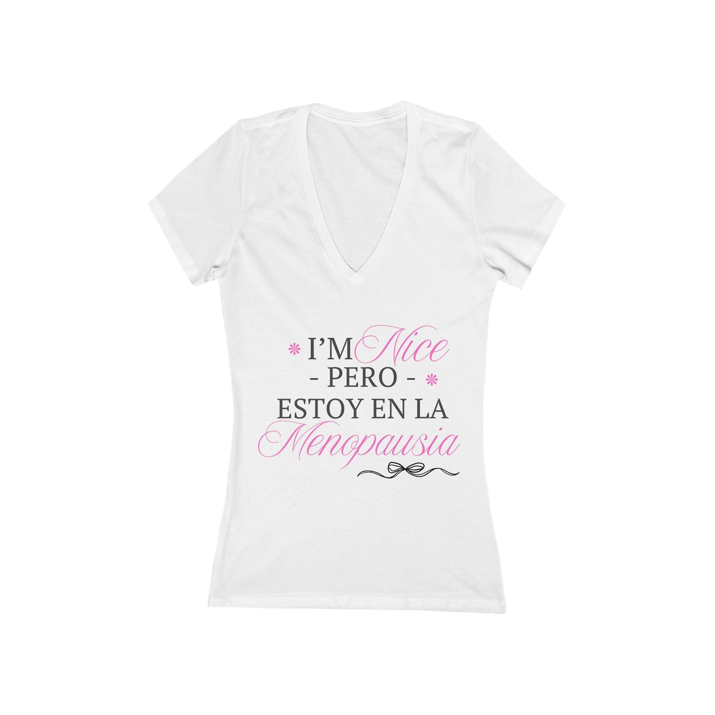 I’m Nice Pero Estoy en la Menopausia Tee (white)